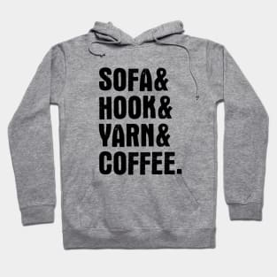 Sofa, hook, yarn & coffee (black) Hoodie